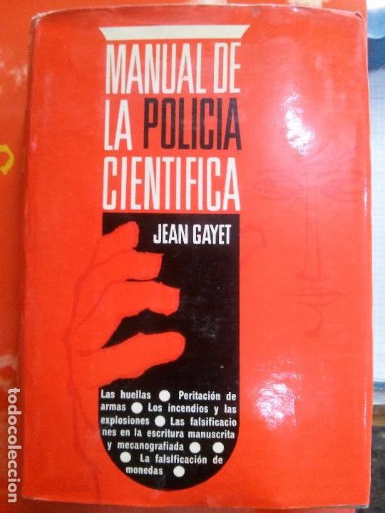 Libros antiguos: MANUAL DE LA POLICIA CIENTIFICA ,JEAN GAYET - Foto 1
