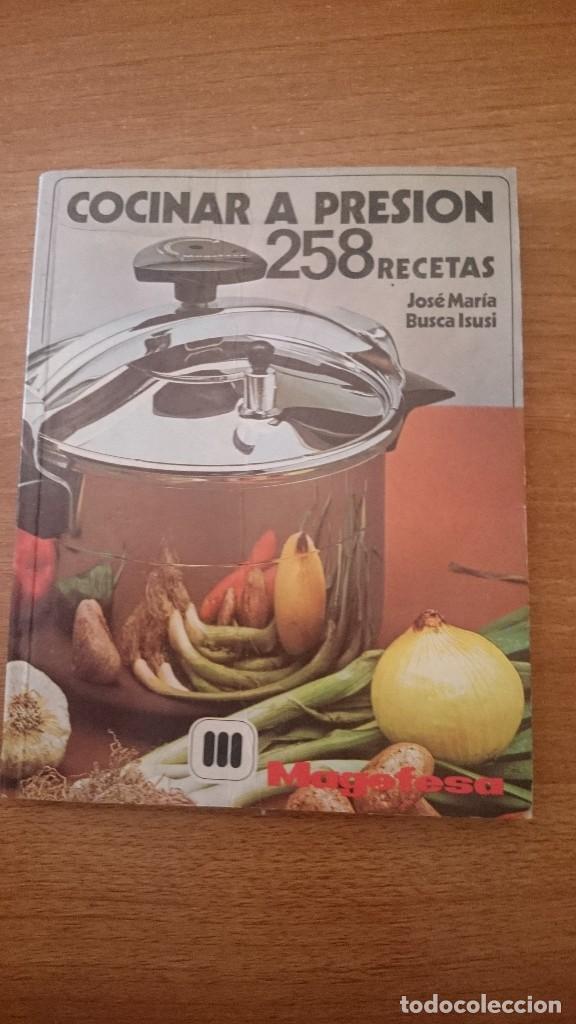 Libros antiguos: COCINAR A PRESION -258 RECETAS - Foto 1