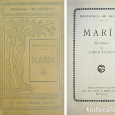 Libros antiguos: ISAACS, JORGE. MARÍA. (HACIA 1910).