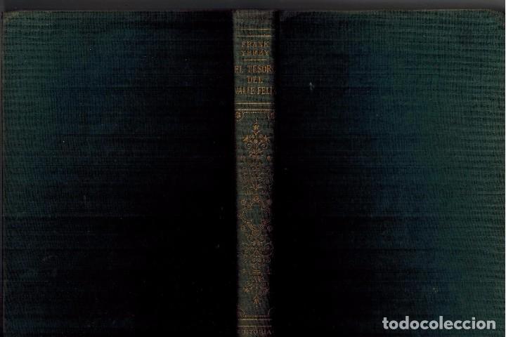 Libros antiguos: EL TESORO DEL VALLE FELIZ. FRANK YERBY - Foto 1