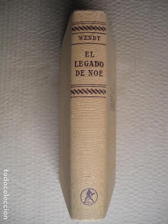 Libros antiguos: EL LEGADO DE NOE. HERBERT WENDT - Foto 1