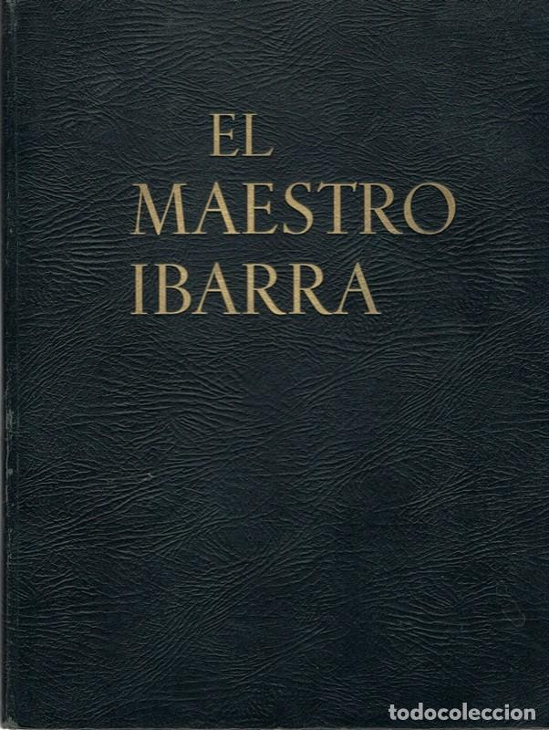 Libros antiguos: EL MAESTRO IBARRA M.R. BLANCO BELMONTE 1931 - Foto 1