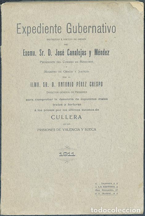Libros antiguos: Expediente Gubernativo acerca de los sucesos de Cullera, 1911 - Foto 1