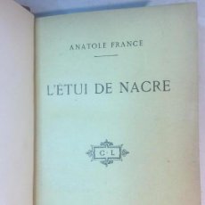 Libros antiguos: L'ETUI DE NACRE ANATOLE FRANCE 1892 FRANCÉS PARÍS MUY BUENA CONSERVACIÓN