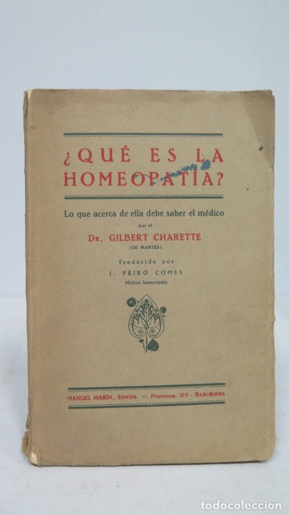 Libros antiguos: 1930.- QU&Eacute; ES LA HOMEOPATIA. GILBERT CHARETE - Foto 1