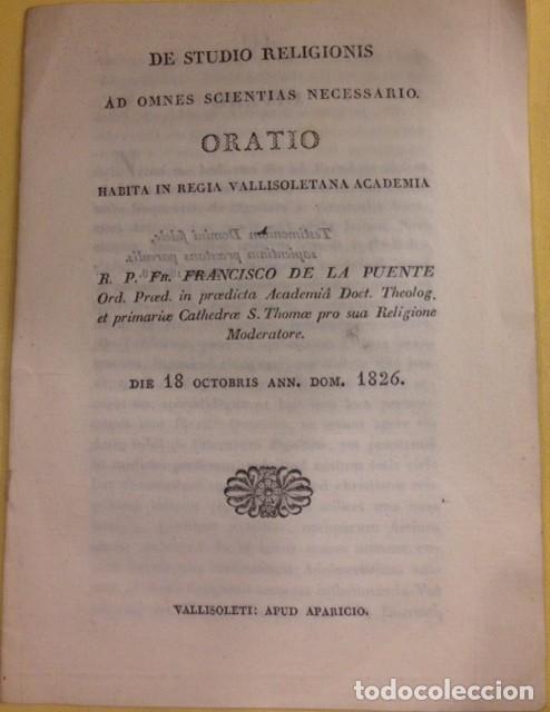 Libros antiguos: oratio, studio religionis ad omnes scientias. francisco de la puente, regia vallisoletana 1826