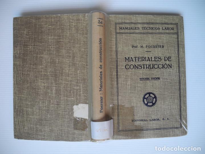 Libros antiguos: Materiales de construcci&oacute;n. M. Foerster. Ed. Labor 1947 - Foto 2