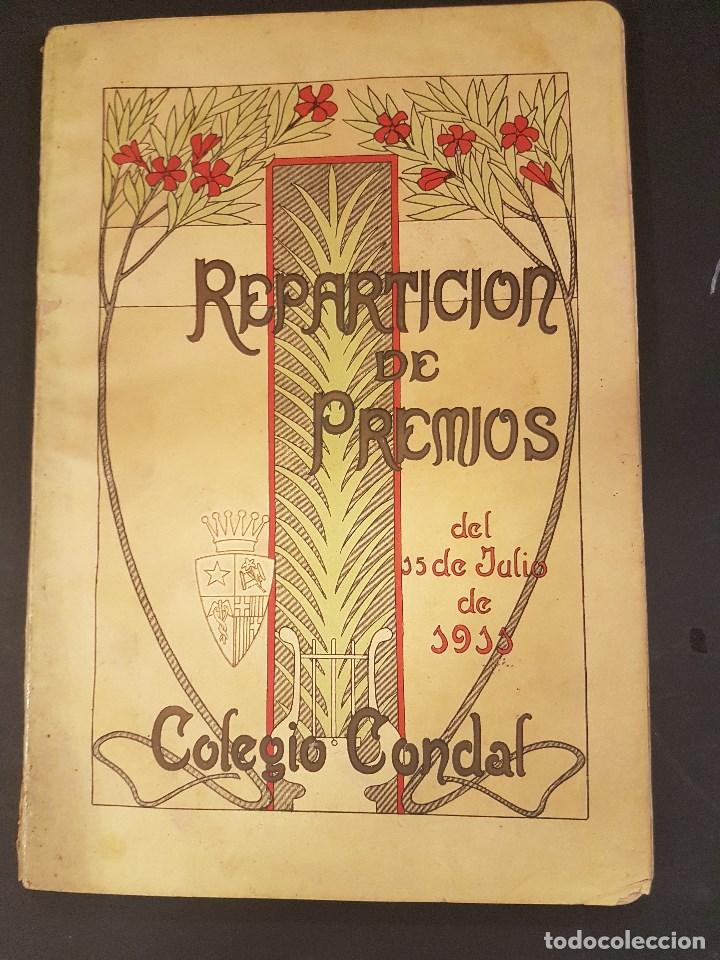 Antiquarische B&uuml;cher: COLEGIO CONDAL REPARTICI&Oacute;N DE PREMIOS 15 DE JULIO DE 1911