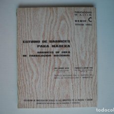 Livros antigos: ESTUDIO DE BARNICES PARA MADERA. BARNICES DE UREA. AITIM SERIE C 31. 1968. Lote 90672805