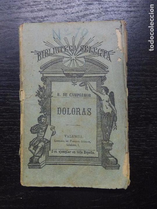 Libros antiguos: DOLORAS, CAMPOAMOR, RAMON DE, 1883 - Foto 1