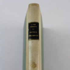 Libros antiguos: L- 661. LA COLLA DEL CARRER, MEMORIAS DE XICOT, JOAN PONS Y MASSAVEU. 1887. EN CATALÀ.. Lote 90740595