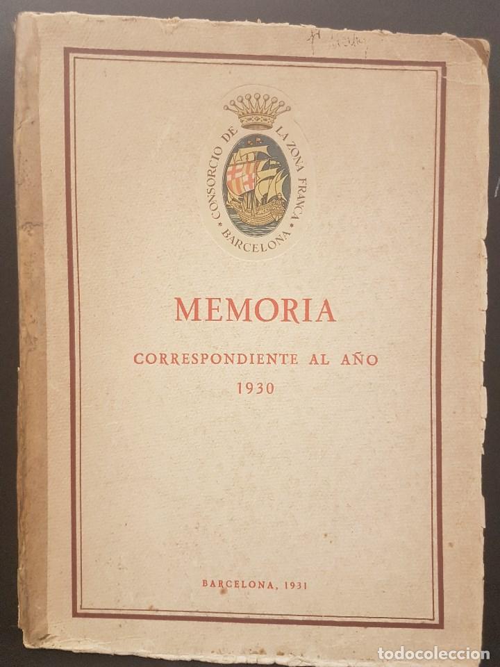 Antiquarische B&uuml;cher: MEMORIA CORRESPONDIENTE AL A&Ntilde;O 1930,CONSORCIO DE LA ZONA FRANCA.