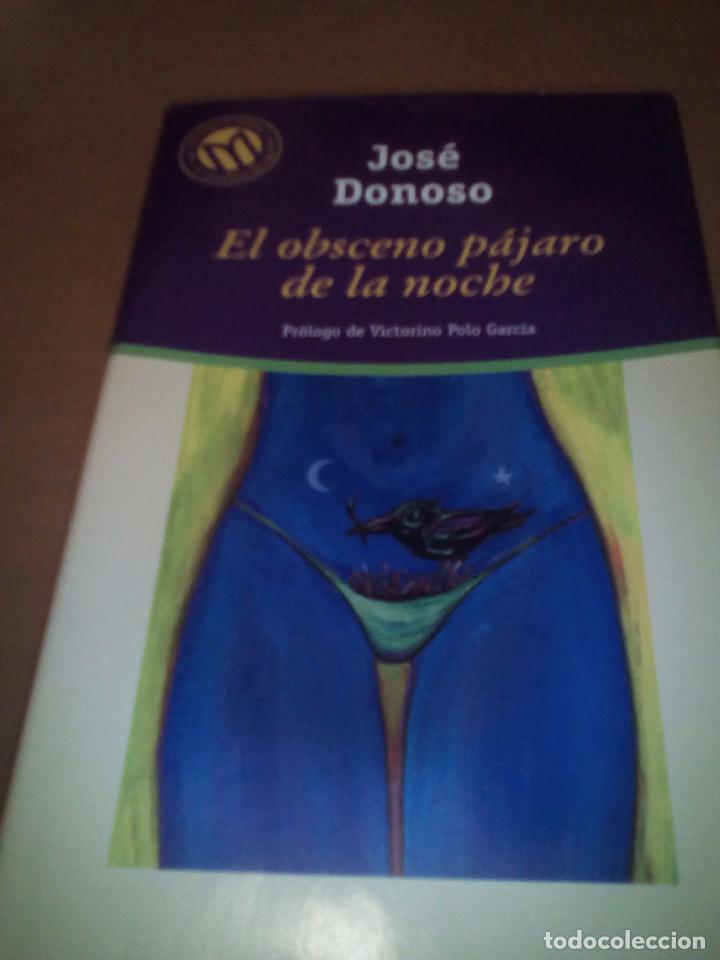 Libros antiguos: El obsceno p&aacute;jaro de la noche - Foto 1