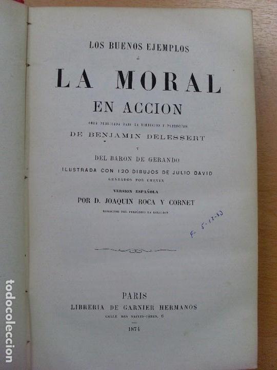 Libros antiguos: LOS BUENOS EJEMPLOS &Oacute; LA MORAL EN ACCI&Oacute;N / Benjam&iacute;n Delessert / 1874 - Foto 2