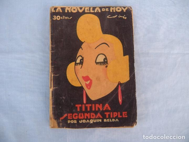 Libros antiguos: TITINA SEGUNDA TIPLE, JOAQU&Iacute;N BELDA. 1923 - Foto 1