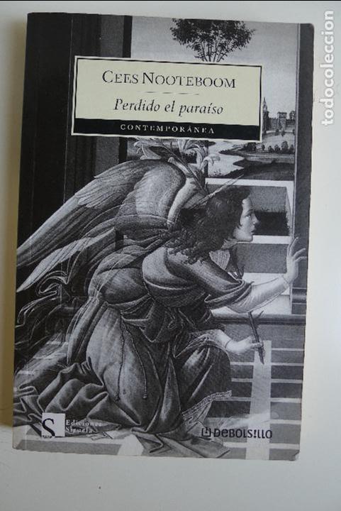 Libros antiguos: Perdido el para&iacute;so. Cees Nooteboom. Debolsillo - Foto 1