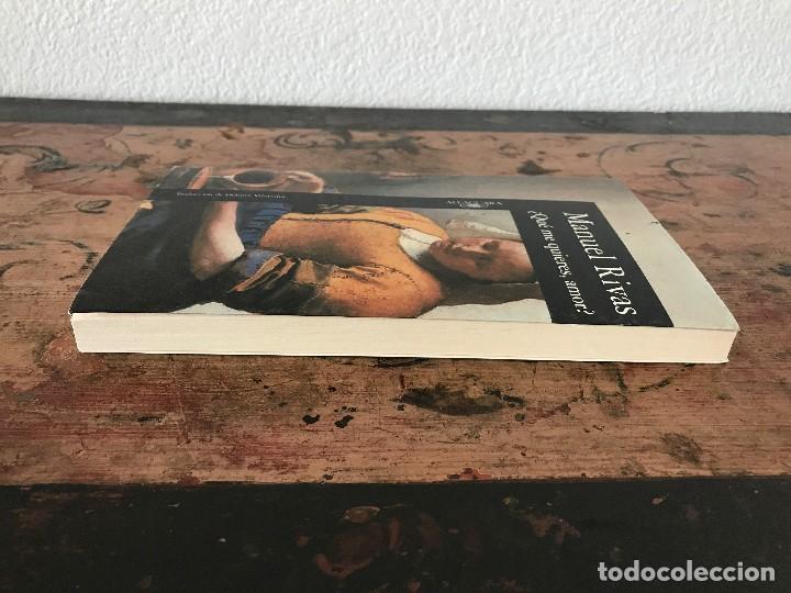 Libros antiguos: &iquest;Qu&eacute; me quieres, amor? Manuel Rivas - Foto 3