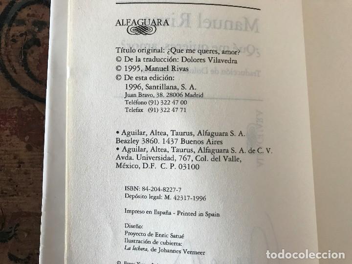 Libros antiguos: &iquest;Qu&eacute; me quieres, amor? Manuel Rivas - Foto 4