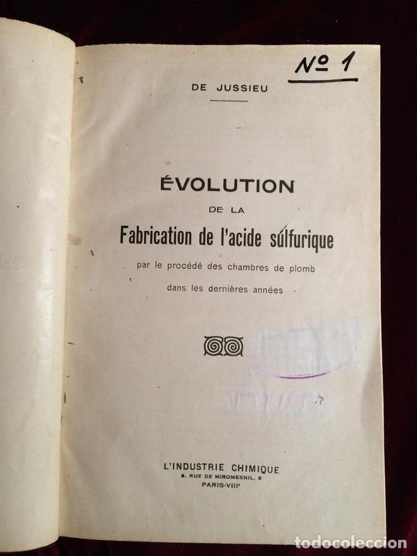 Libros antiguos: EVOLUTION DE LA FABRICATION DE LACIDE SULFURIQUE - DE JUSSIEU - PARIS 1926 - DOS TOMOS - Foto 1