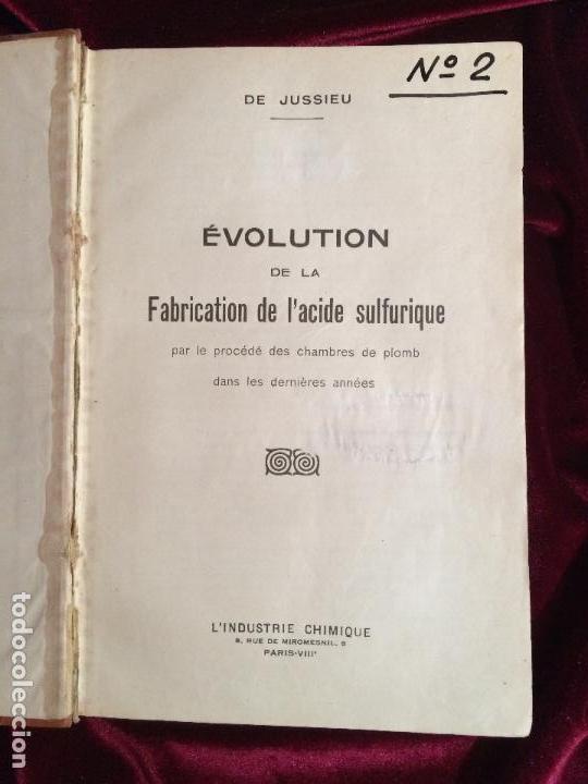 Libros antiguos: EVOLUTION DE LA FABRICATION DE LACIDE SULFURIQUE - DE JUSSIEU - PARIS 1926 - DOS TOMOS - Foto 4