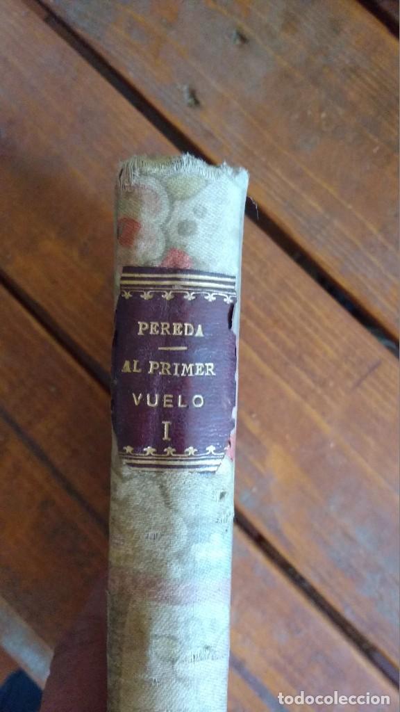 Libros antiguos: Al primer vuelo 1891 J. M. de Pereda - Foto 1