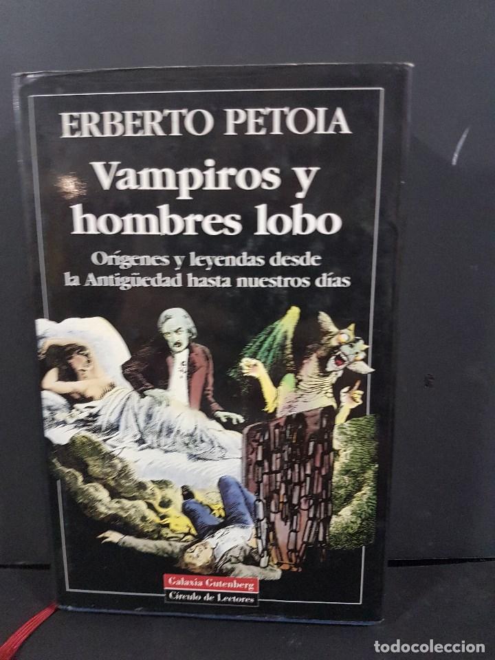 Antiquarische B&uuml;cher: VAMPIROS Y HOMBRES LOBO,OR&Iacute;GENES Y LEYENDAS DESDE LA ANTIG&Uuml;EDAD HASTA NUESTROS D&Iacute;AS,ERBERTO PETOLA