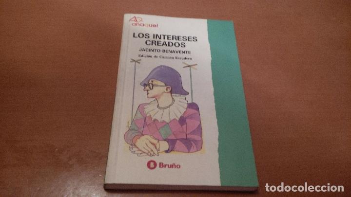 Libros antiguos: LOS INTERESES CREADOS - Foto 1