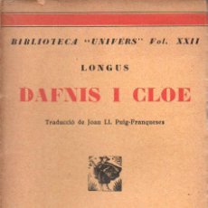 Libros antiguos: LONGUS : DAFNIS I CLOE (LLIB. CATALONIA, C. 1930) EN CATALÁN. Lote 92702215