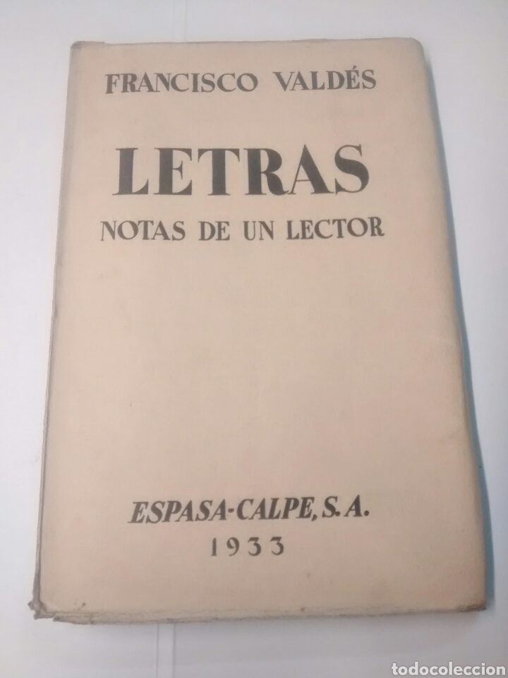 Libros antiguos: Letras notas de un lector - Francisco Vald&eacute;s - 1933 - Foto 1