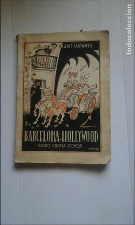 Libros antiguos: Barcelona-Hollywood - Foto 1