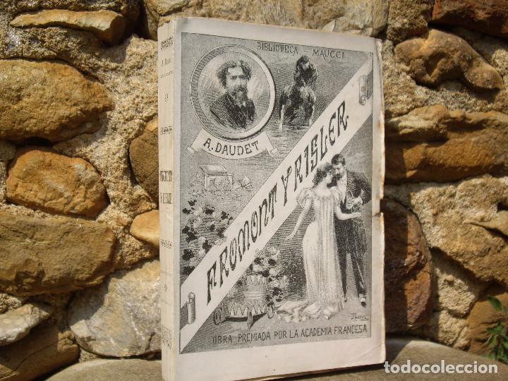 Libros antiguos: A. Daudet: FROMONT Y RISLER, Ed.Maucci 1899 - Foto 1