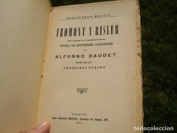 Libros antiguos: A. Daudet: FROMONT Y RISLER, Ed.Maucci 1899 - Foto 2