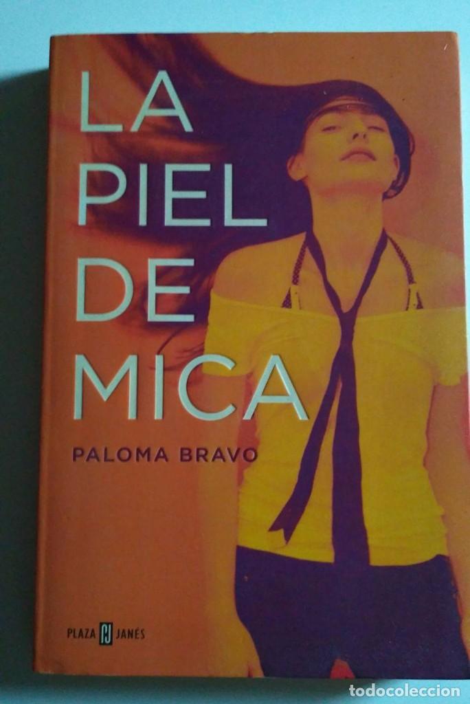 Libros antiguos: La piel de mica Paloma Bravo - Foto 1