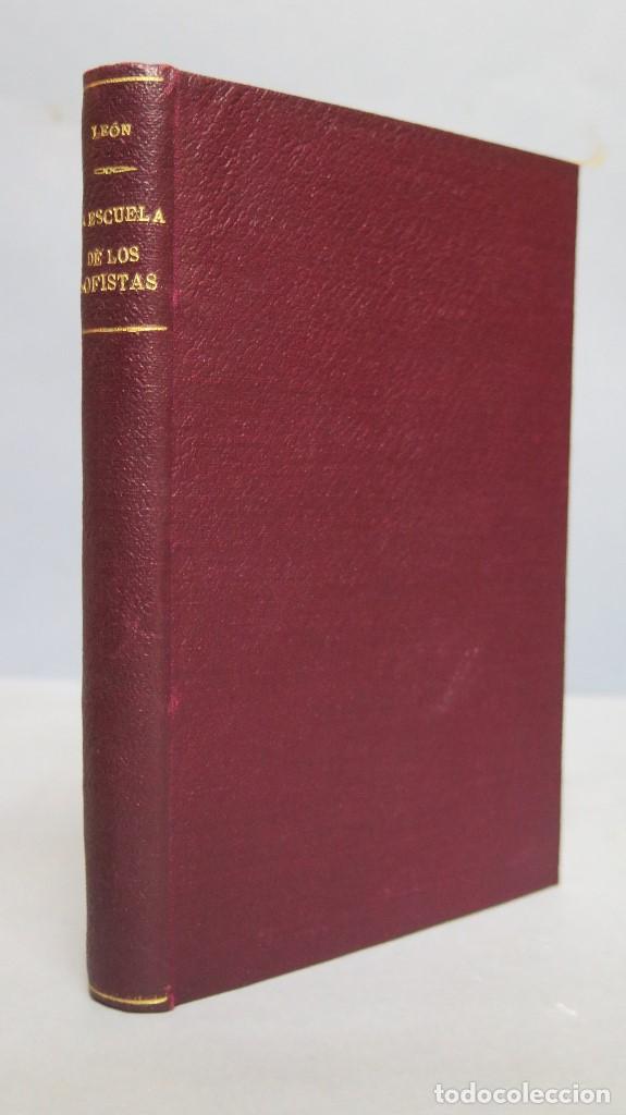 Libros antiguos: LA ESCUELA DE LOS SOFISTAS - Foto 1