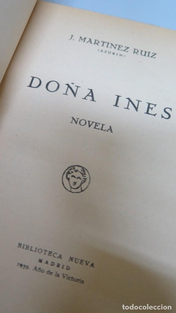 Libros antiguos: 1939.- DO&Ntilde;A INES. AZORIN - Foto 2