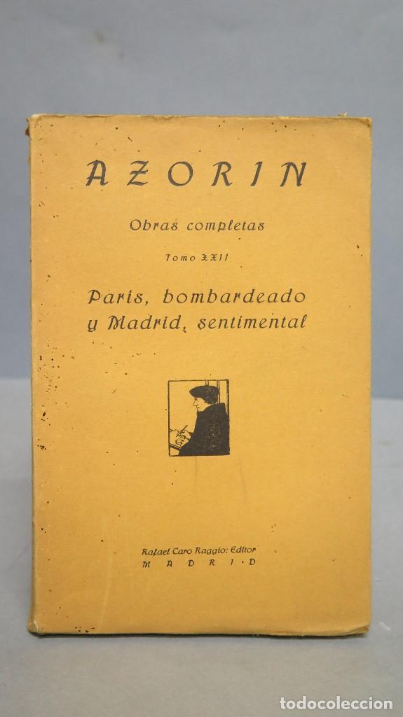 Libros antiguos: 1921.- PARIS BOMBARDEADO Y MADRID. SENTIMENTAL. AZORIN - Foto 1