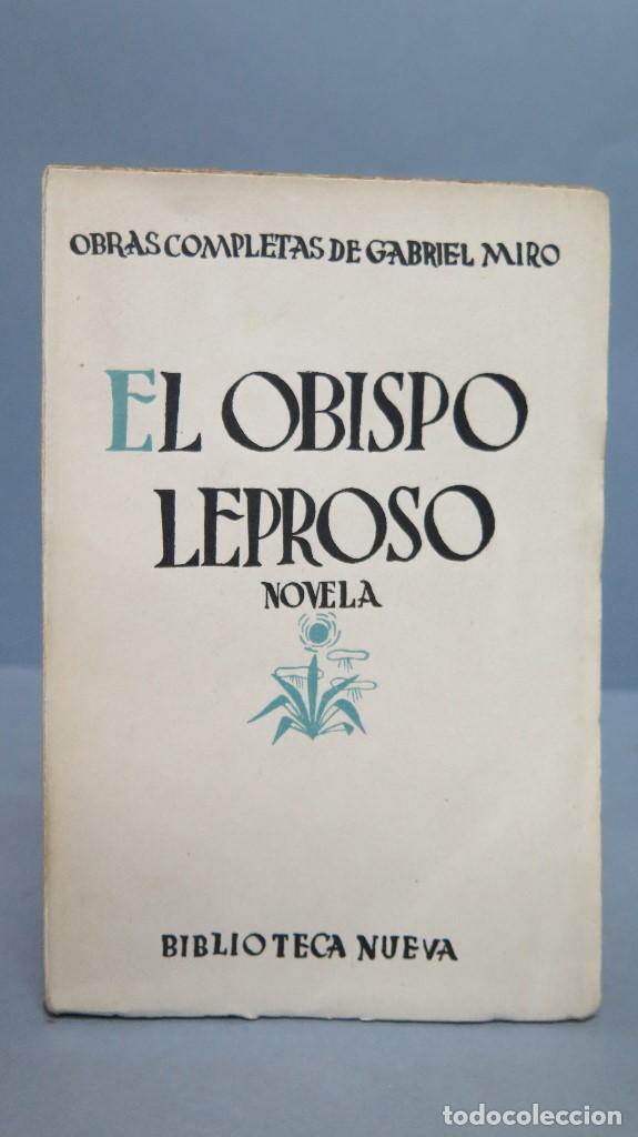 Libros antiguos: 1928.- EL OBISPO LEPROSO. GABRIEL MIRO - Foto 1