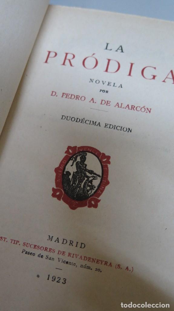 Libros antiguos: 1923.- LA PRODIGA. PEDRO ANTONIO DE ALARCON - Foto 2