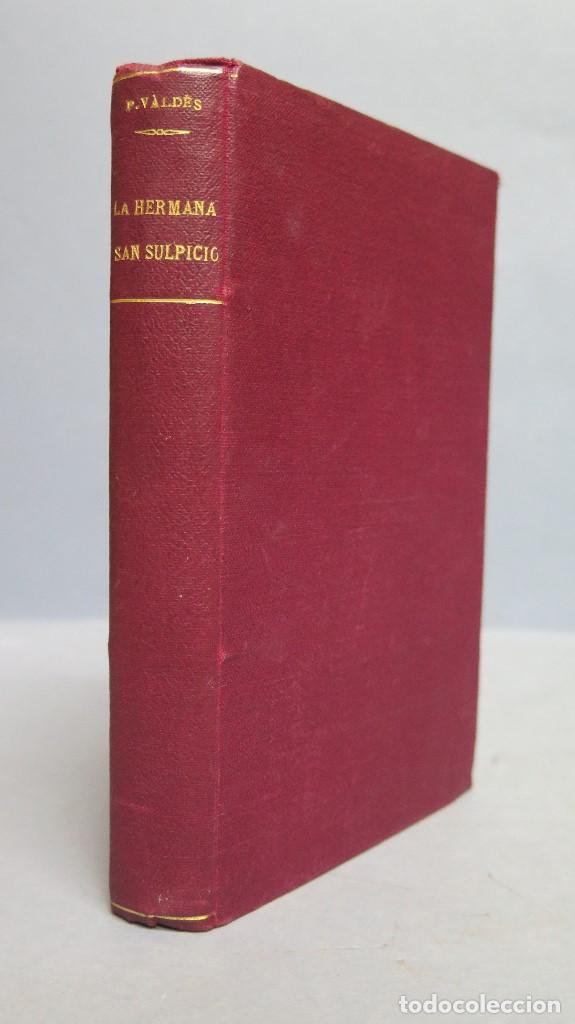 Libros antiguos: 1924.- LA HERMANA SAN SUPLICIO. PALACIO VALDES - Foto 1