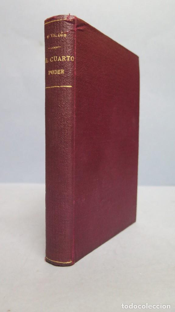 Libros antiguos: 1922.- EL CUARTO PODER. PALACIO VALDES - Foto 1
