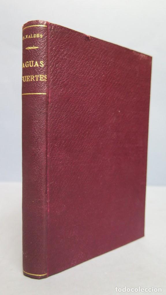 Libros antiguos: 1921.- AGUAS FUERTES. PALACIO VALDES - Foto 1