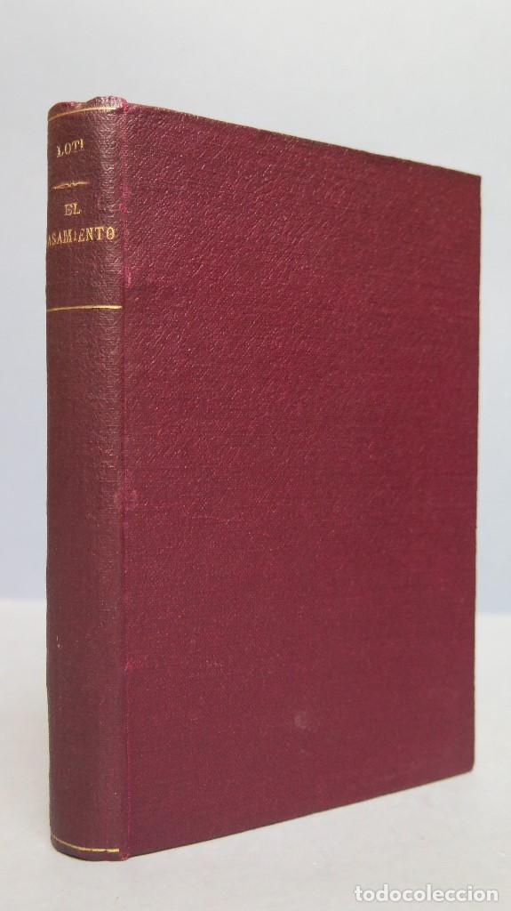 Libros antiguos: 1924.- EL CASAMIENTO DE LOTI. LOTI - Foto 1