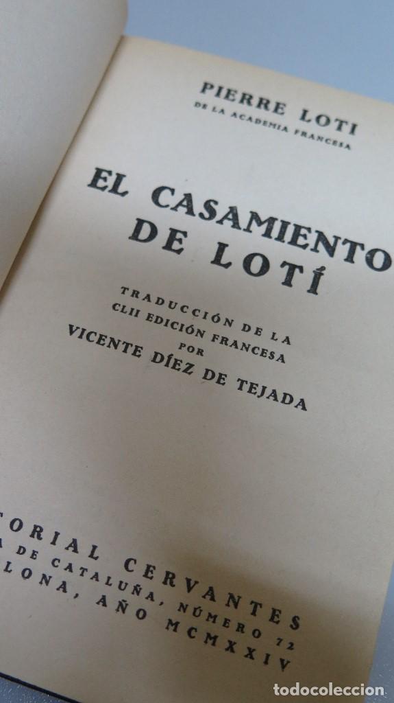 Libros antiguos: 1924.- EL CASAMIENTO DE LOTI. LOTI - Foto 2