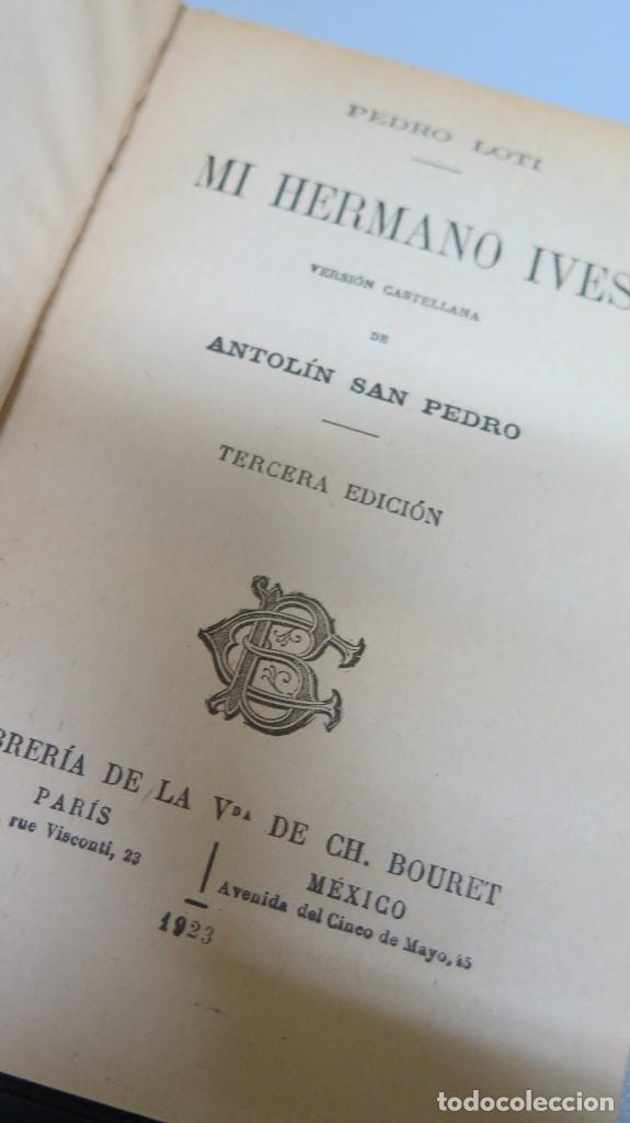 Libros antiguos: MI HERMANO IVES. LOTI - Foto 2