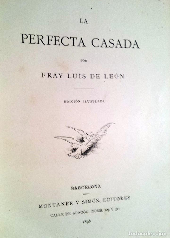 Libros antiguos: FRAY LUIS DE LEON - La Perfecta Casada - Edici&oacute;n Ilustrada. 1898 - 252 pp - Foto 2