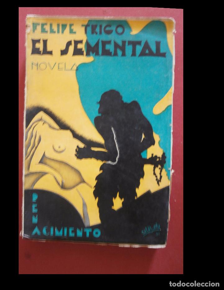 Libros antiguos: El sementa. Novela. Felipe Trigo - Foto 1