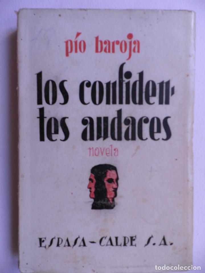 Libros antiguos: LOS CONFIDENTES AUDACES novela. P&Iacute;O BAROJA - Foto 1