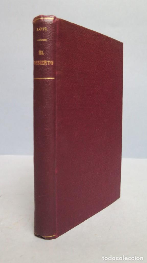Libros antiguos: 1925.- EL DESIERTO. PIERRE LOTI - Foto 1