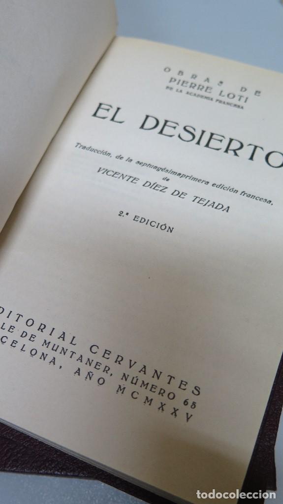 Libros antiguos: 1925.- EL DESIERTO. PIERRE LOTI - Foto 2