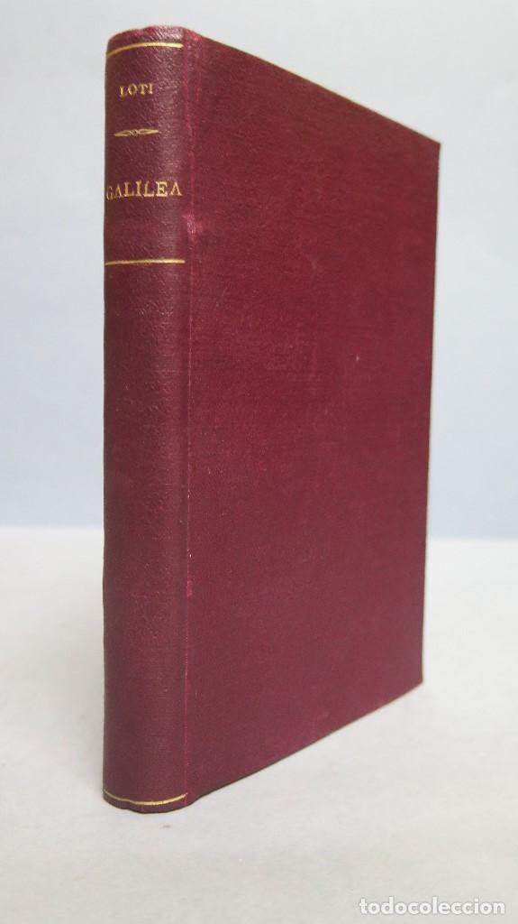 Libros antiguos: GALILEA. PIERRE LOTI - Foto 1